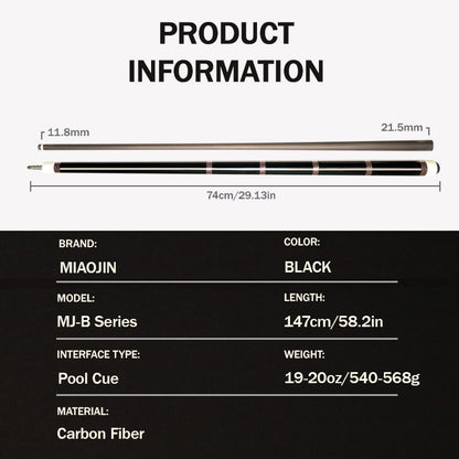 Miaojin MJ-B Series black carbon fiber pool cue specs: 58 inch, 19-20 oz, 11.8mm tip